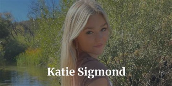 Katie Sigmond - Bio, Age, Net Worth, Height, Single, Nationality, Career