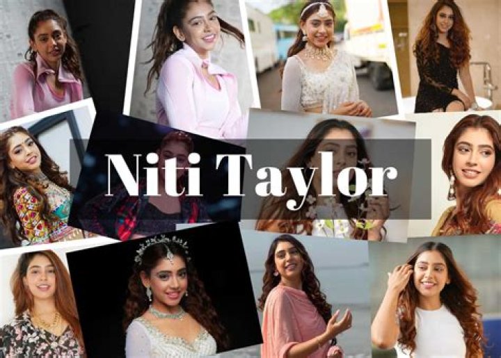 Niti Taylor - Bio, Age, Height, Single, Nationality, Career, Wiki
